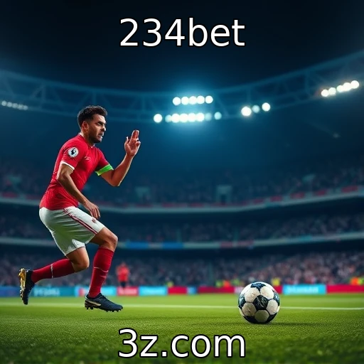 234bet Estratégias de Apostas: Como Maximizar Seus Ganhos em 2025